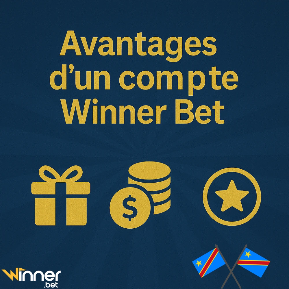 Avantages d’un compte Winner Bet