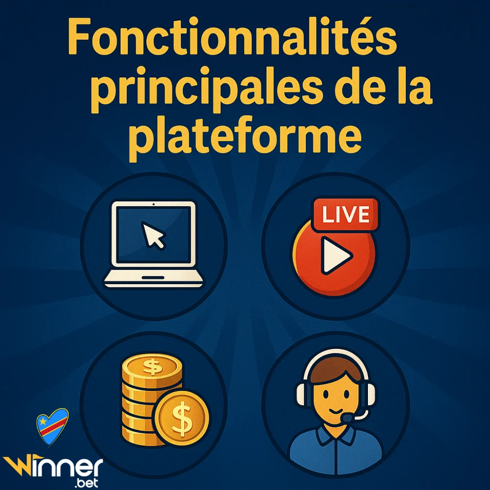 Fonctionnalités principales de la plateforme