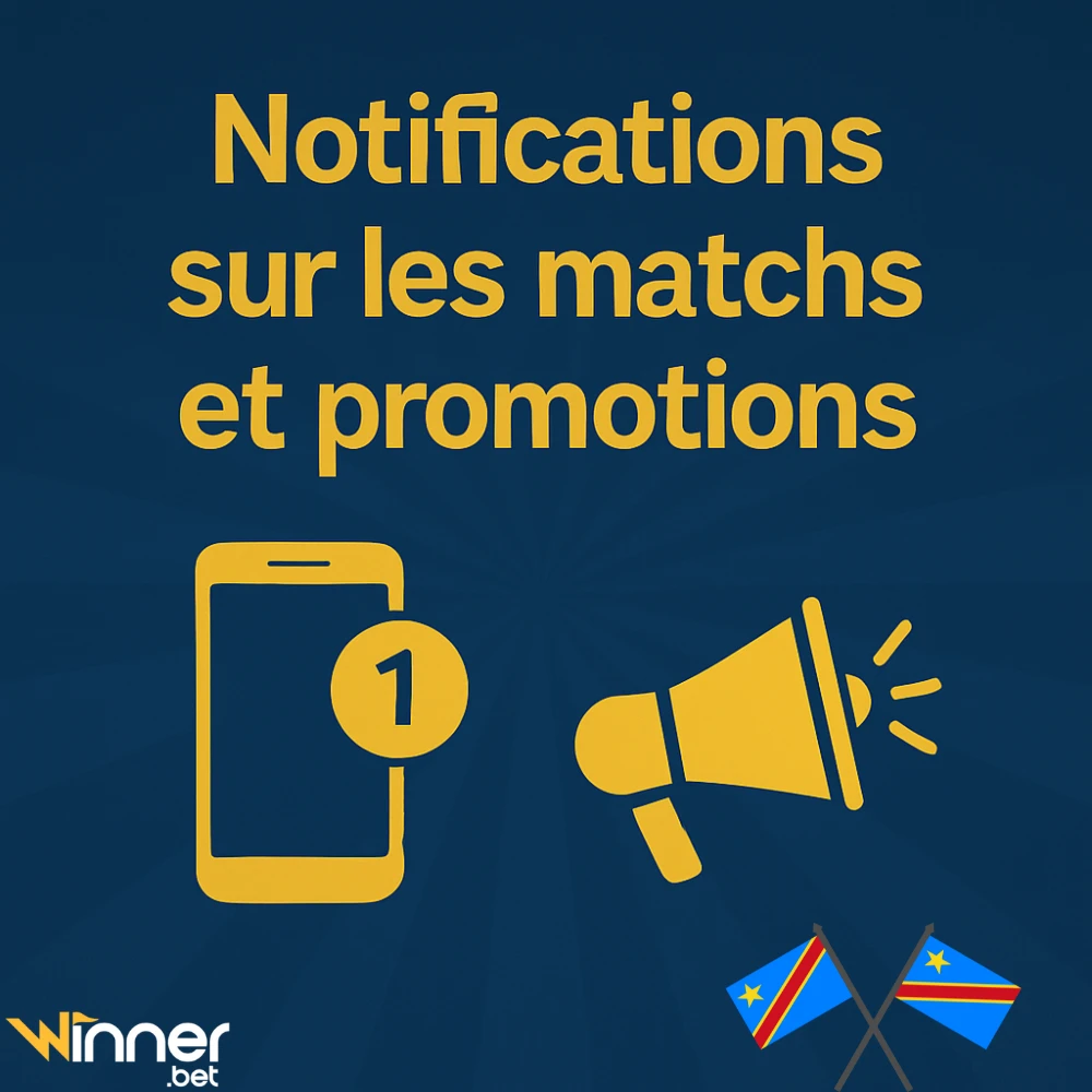 Notifications sur les matchs et promotions